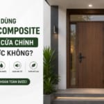 Dùng cửa composite làm cửa chính được không? Giải đáp chi tiết